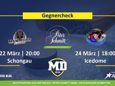 Gegnercheck: Schongau und Dorfen. Foto: MD