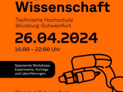Wer sich für Wissenschaft und Technik interessiert oder einfach mal sehen möchte, was in der Hochschule in Schweinfurt gemacht wird, ist hier richtig: beim „Tag der Wissenschaft“ an der THWS (Grafik: THWS, Katharina Pfeuffer)