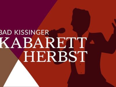 Kissinger Kabarettherbst (c) Bayer. Staatsbad Bad Kissingen GmbH